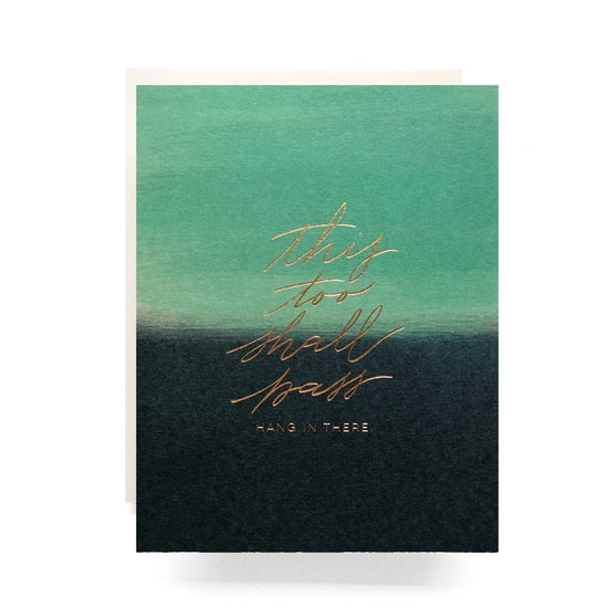 Sympathy Card: This Too Shall Pass