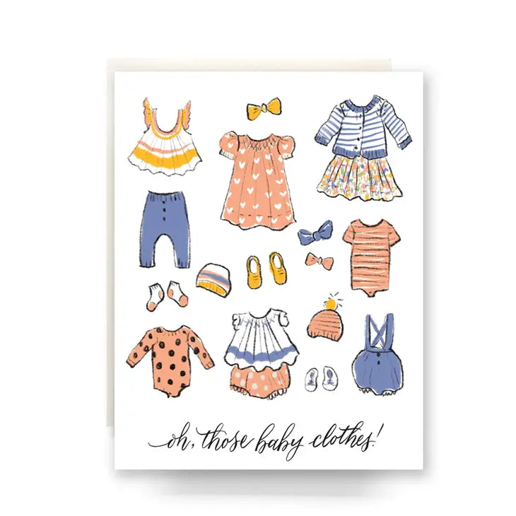 Baby Card: Oh Those Baby Clothes
